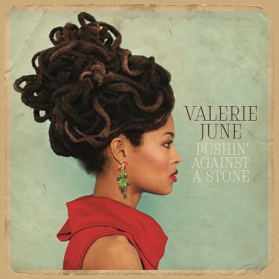 Valerie June/Pushin' Against A Stone@Import-Gbr@Pushin' Against A Stone